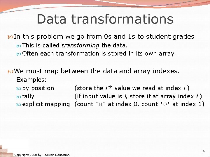 Data transformations In this problem we go from 0 s and 1 s to