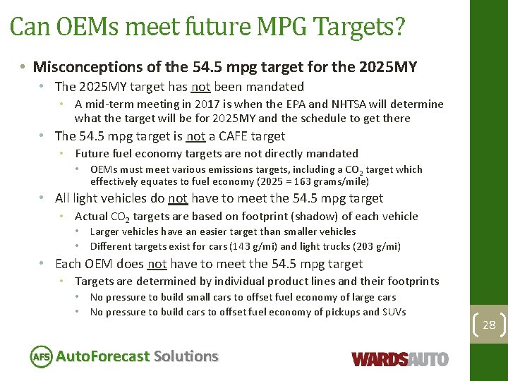 Can OEMs meet future MPG Targets? • Misconceptions of the 54. 5 mpg target