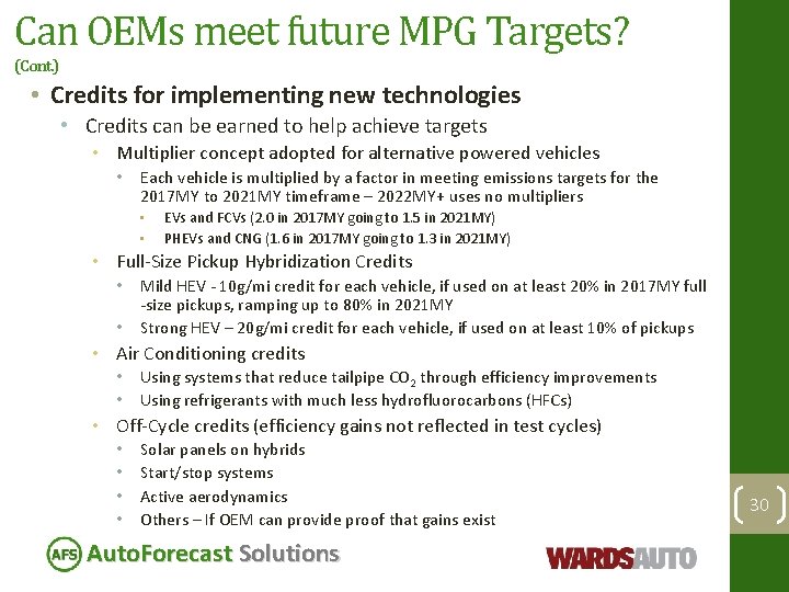 Can OEMs meet future MPG Targets? (Cont. ) • Credits for implementing new technologies