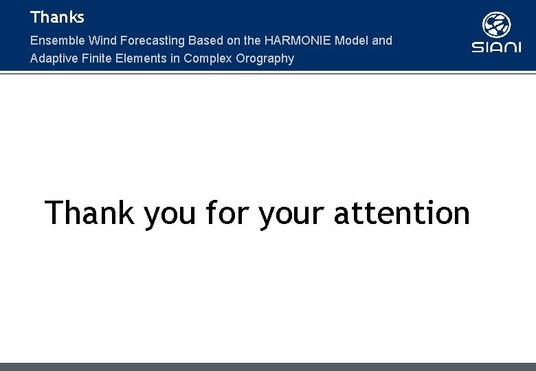 Thanks Ensemble Wind Forecasting Based on the HARMONIE Model and Adaptive Finite Elements in