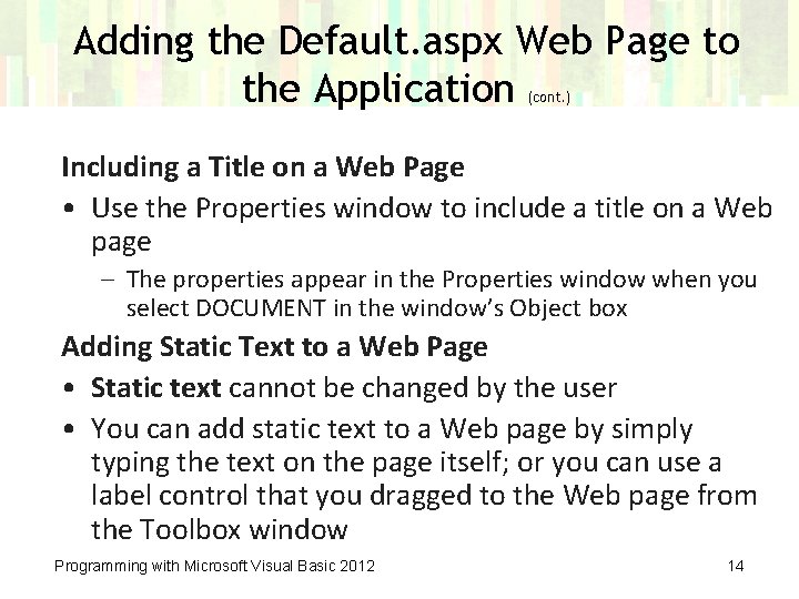 Adding the Default. aspx Web Page to the Application (cont. ) Including a Title