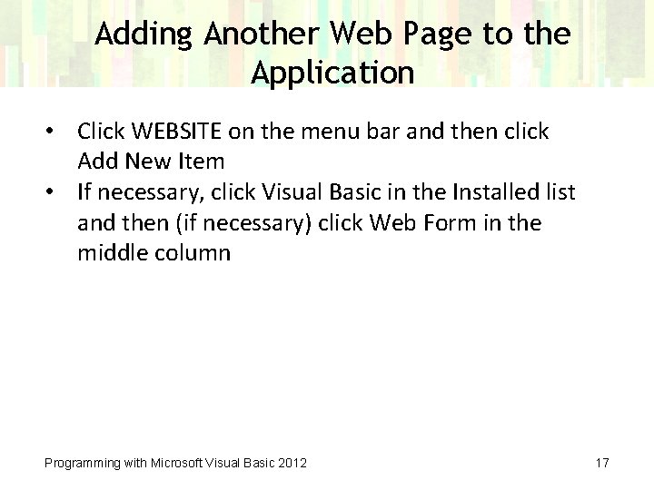 Adding Another Web Page to the Application • Click WEBSITE on the menu bar