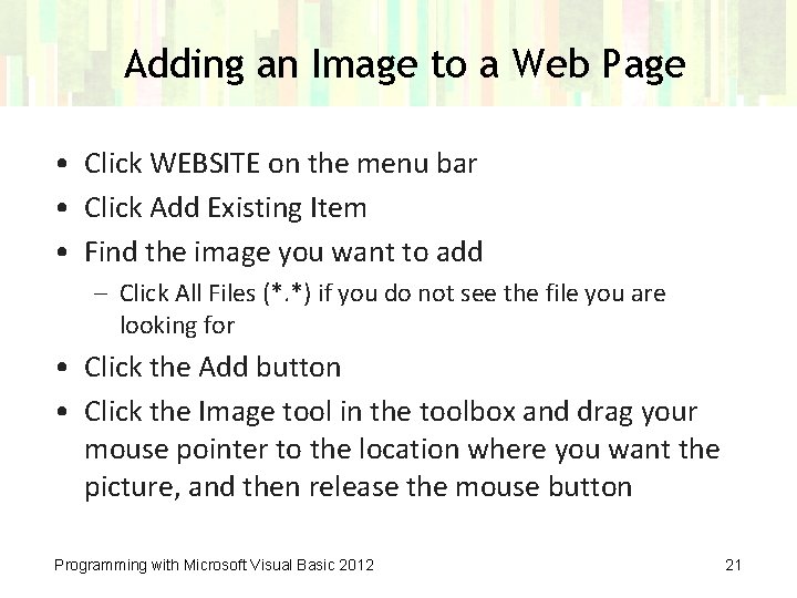 Adding an Image to a Web Page • Click WEBSITE on the menu bar
