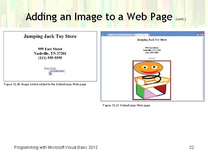 Adding an Image to a Web Page (cont. ) Figure 12 -20 Image control