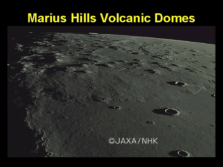 Marius Hills Volcanic Domes 