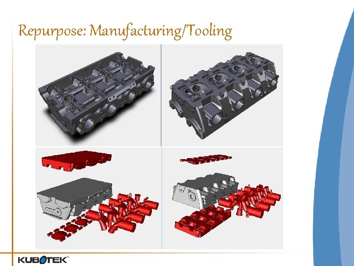 Repurpose: Manufacturing/Tooling 