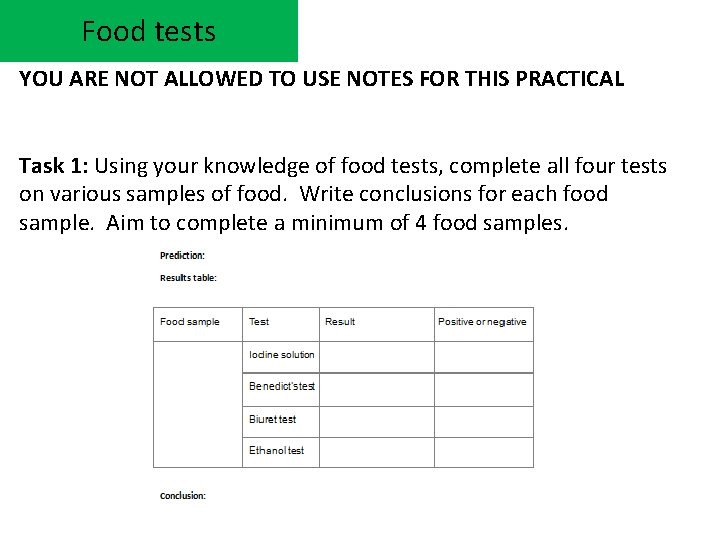 Food tests YOU ARE NOT ALLOWED TO USE NOTES FOR THIS PRACTICAL Task 1: