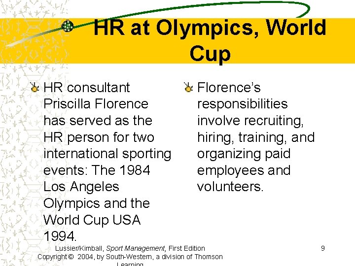 HR at Olympics, World Cup HR consultant Priscilla Florence has served as the HR