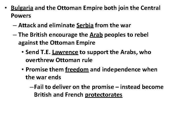 • Bulgaria and the Ottoman Empire both join the Central Powers – Attack