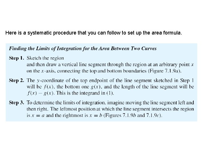 Here is a systematic procedure that you can follow to set up the area