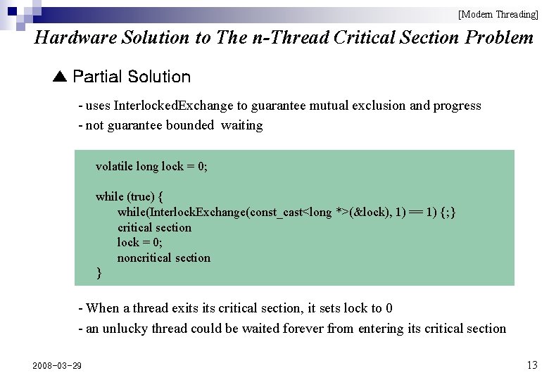[Modern Threading] Hardware Solution to The n-Thread Critical Section Problem ▲ Partial Solution -