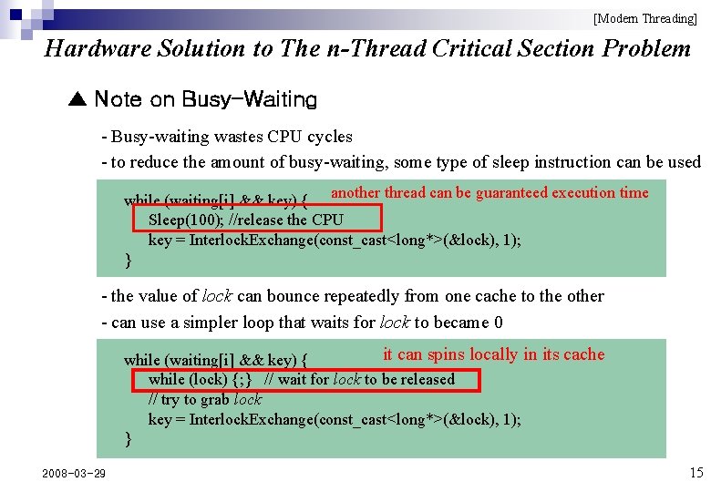 [Modern Threading] Hardware Solution to The n-Thread Critical Section Problem ▲ Note on Busy-Waiting