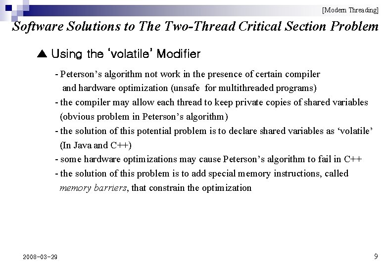 [Modern Threading] Software Solutions to The Two-Thread Critical Section Problem ▲ Using the ‘volatile’