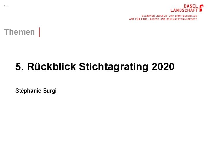18 Themen │ 5. Rückblick Stichtagrating 2020 Stéphanie Bürgi 