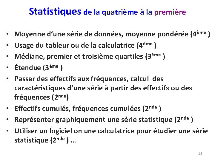 Statistiques de la quatrième à la première Moyenne d’une série de données, moyenne pondérée