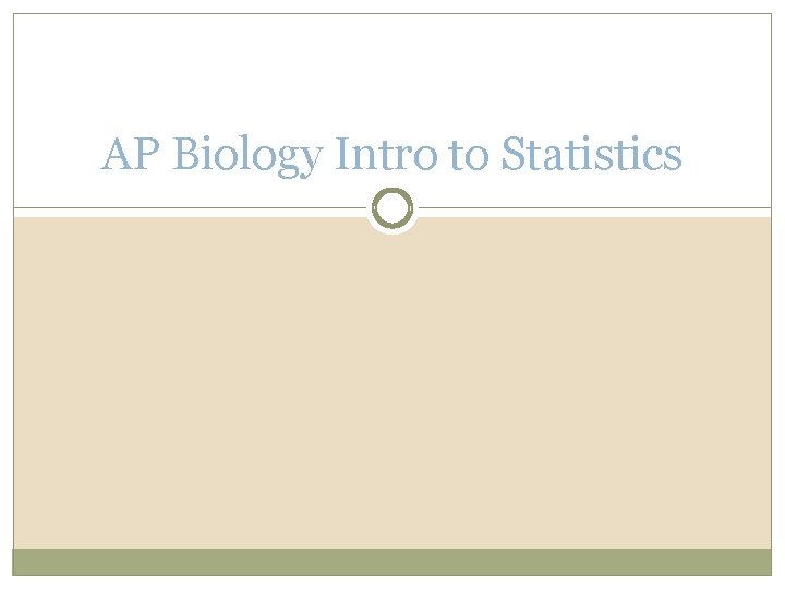 AP Biology Intro to Statistics 