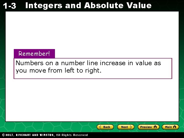 1 -3 Integers and Absolute Value Evaluating Algebraic Expressions Remember! Numbers on a number
