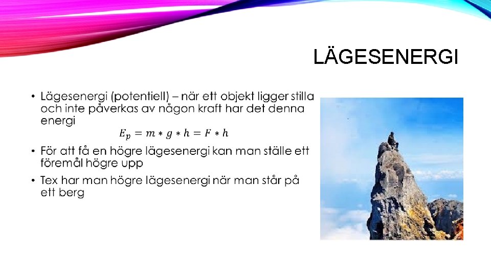 LÄGESENERGI • 