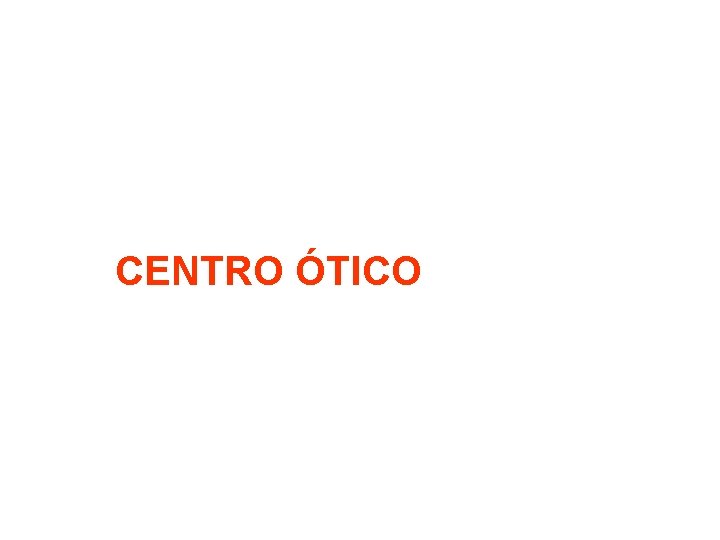 CENTRO ÓTICO 