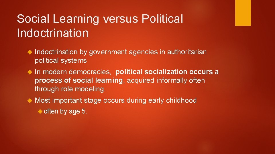 Social Learning versus Political Indoctrination by government agencies in authoritarian political systems In modern