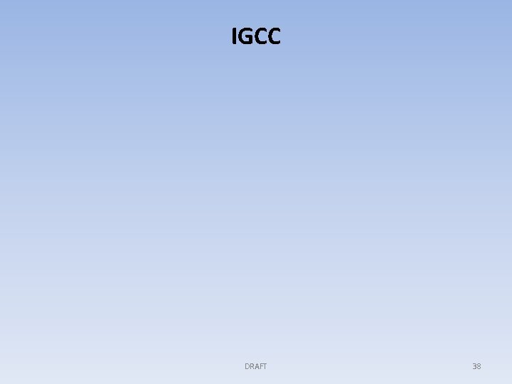 IGCC DRAFT 38 