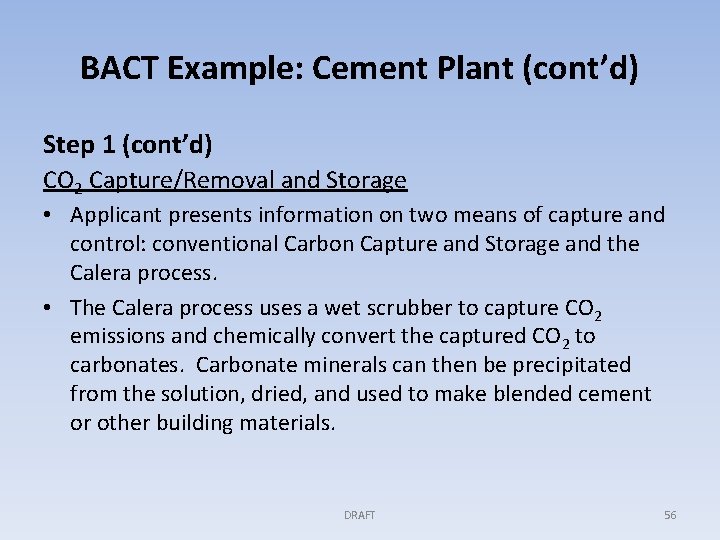 BACT Example: Cement Plant (cont’d) Step 1 (cont’d) CO 2 Capture/Removal and Storage •