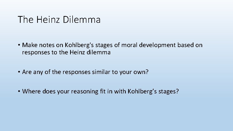 Moral Development Kohlbergs stages Learning Objectives To define