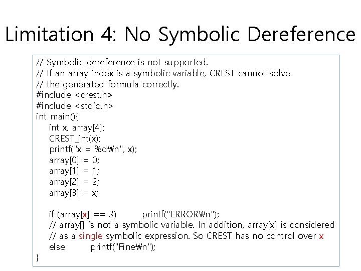 Limitation 4: No Symbolic Dereference // Symbolic dereference is not supported. // If an Limitation 4: No Symbolic Dereference // Symbolic dereference is not supported. // If an