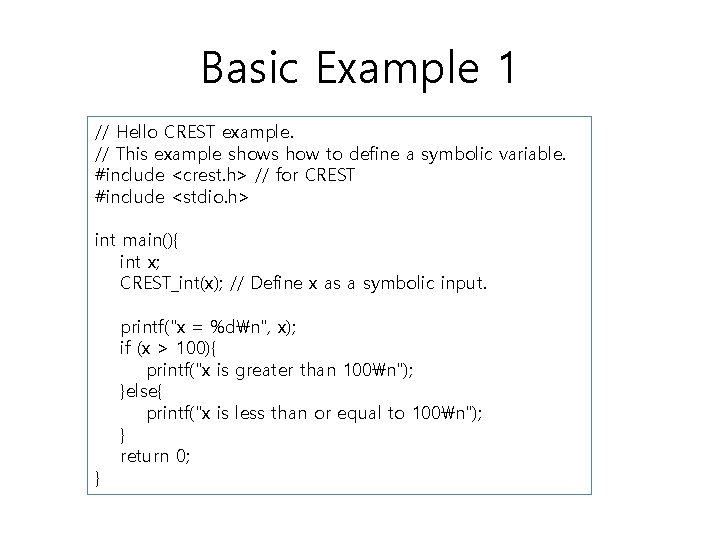 Basic Example 1 // Hello CREST example. // This example shows how to define