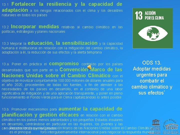 Fortalecer la resiliencia y la capacidad de adaptación a los riesgos relacionados con el