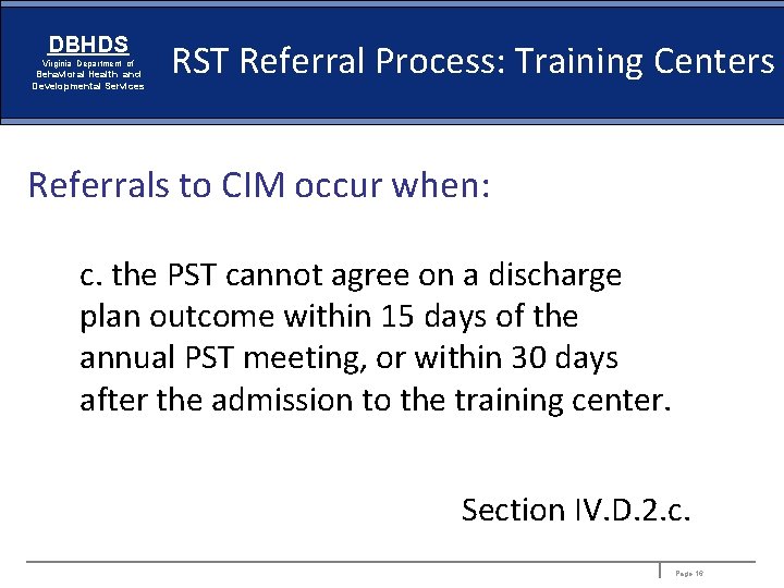 DBHDS Virginia Department of Behavioral Health and Developmental Services RST Referral Process: Training Centers