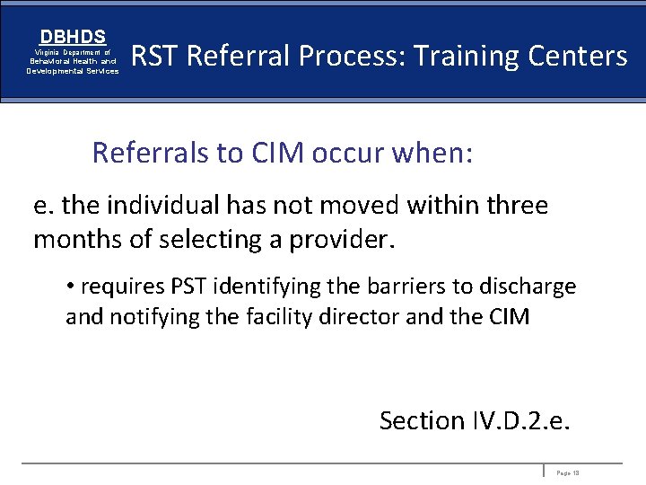 DBHDS Virginia Department of Behavioral Health and Developmental Services RST Referral Process: Training Centers