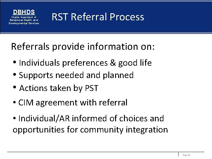 DBHDS Virginia Department of Behavioral Health and Developmental Services RST Referral Process Referrals provide