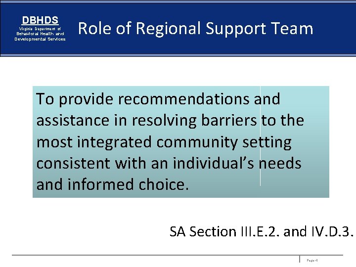 DBHDS Virginia Department of Behavioral Health and Developmental Services Role of Regional Support Team