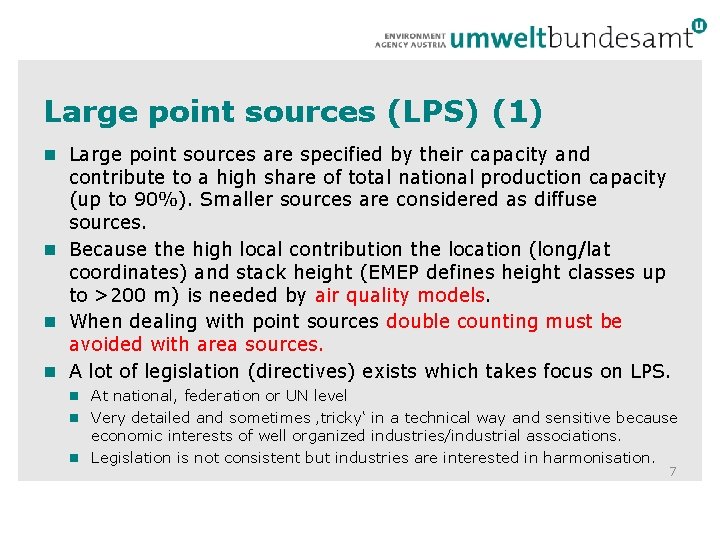 Large point sources (LPS) (1) n Large point sources are specified by their capacity