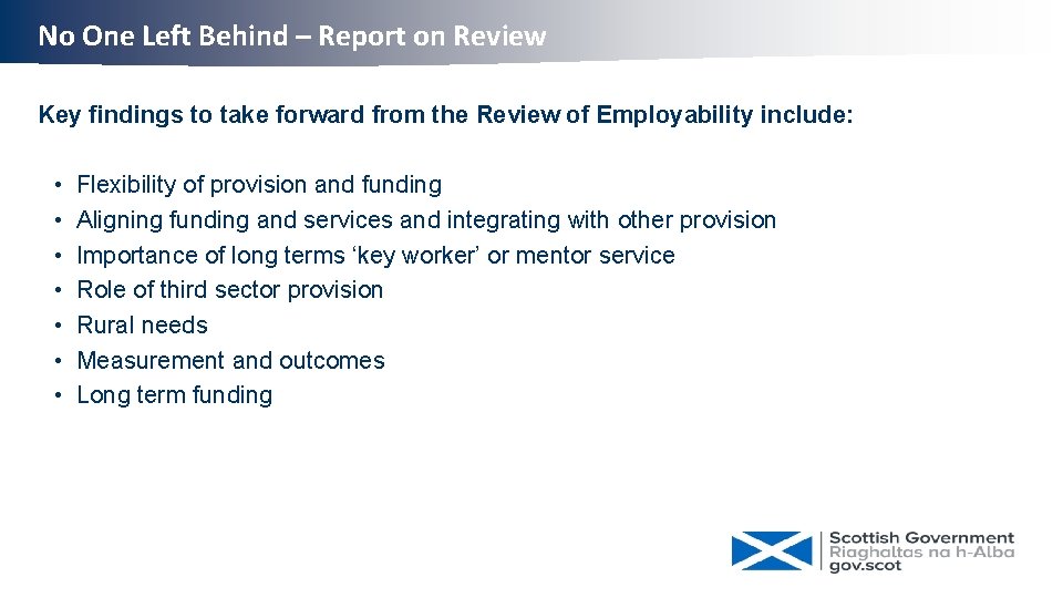 No One Left Behind – Report on Review Key findings to take forward from