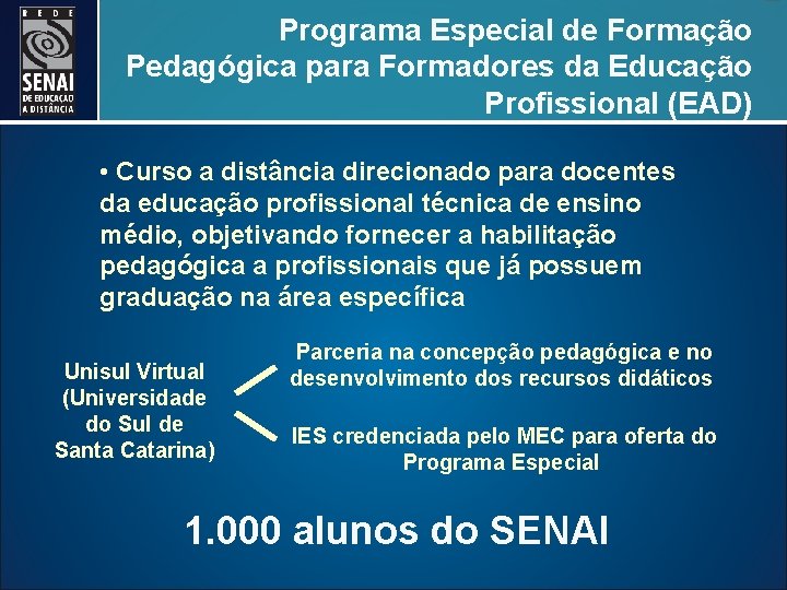 Programa Especial de Formação Pedagógica para Formadores da Educação Profissional (EAD) • Curso a