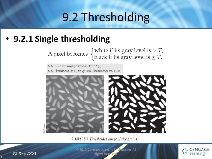 9. 2 Thresholding • 9. 2. 1 Single thresholding 3 Ch 9 -p. 221