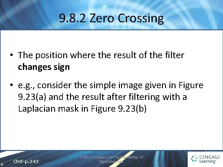 9. 8. 2 Zero Crossing • The position where the result of the filter