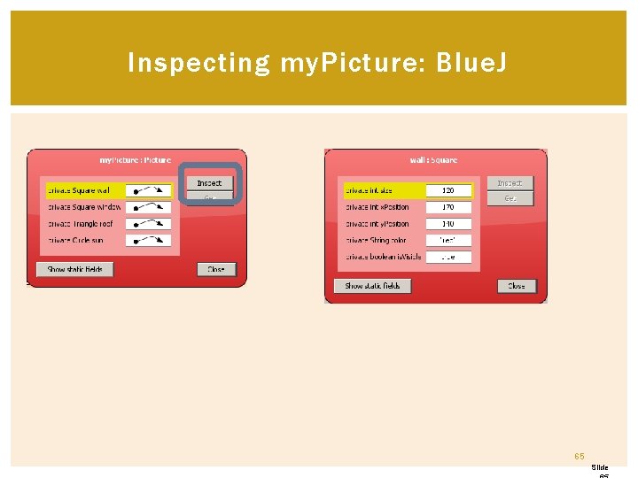 Inspecting my. Picture: Blue. J 65 Slide Inspecting my. Picture: Blue. J 65 Slide