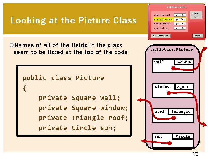 Looking at the Picture Class Names of all of the fields in the class Looking at the Picture Class Names of all of the fields in the class