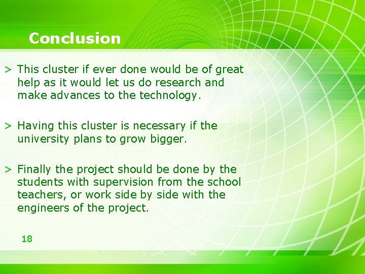 Conclusion > This cluster if ever done would be of great help as it