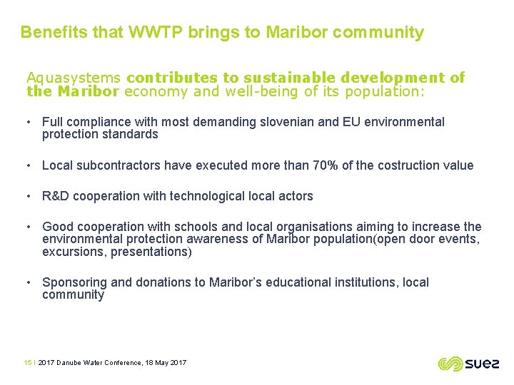 Benefits that WWTP brings to Maribor community Aquasystems contributes to sustainable development of the