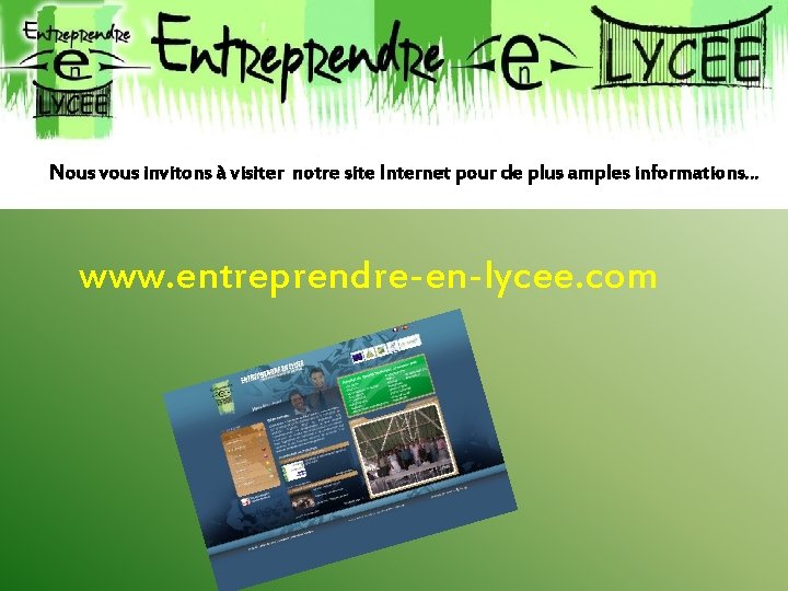 Nous vous invitons à visiter notre site Internet pour de plus amples informations… www.