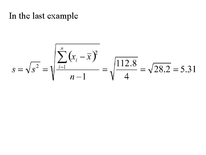 In the last example 