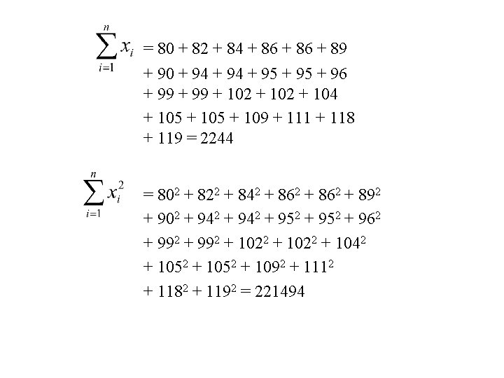 = 80 + 82 + 84 + 86 + 89 + 90 + 94