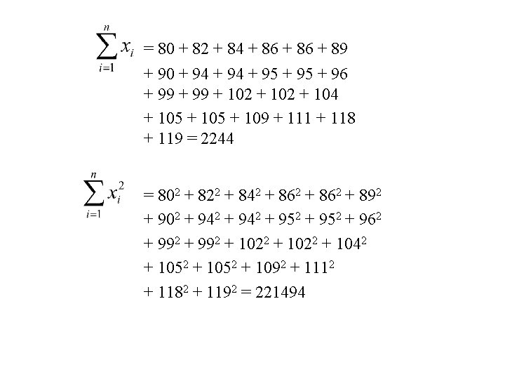 = 80 + 82 + 84 + 86 + 89 + 90 + 94