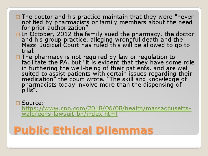 � The doctor and his practice maintain that they were "never notified by pharmacists