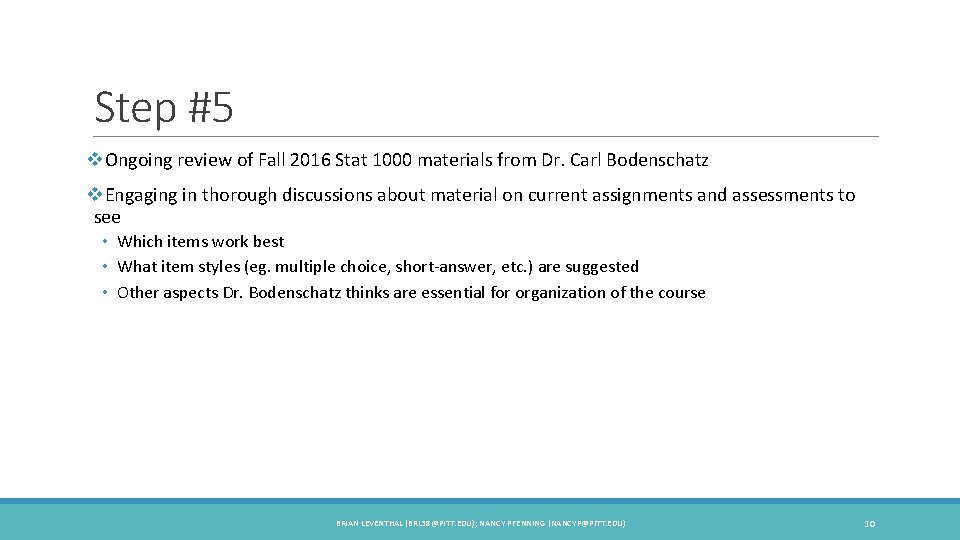 Step #5 v. Ongoing review of Fall 2016 Stat 1000 materials from Dr. Carl