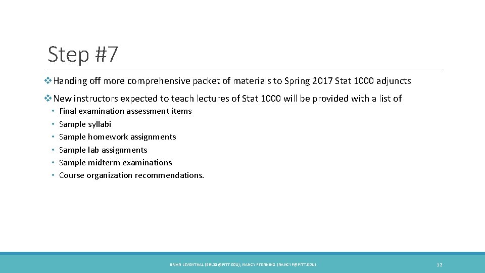 Step #7 v. Handing off more comprehensive packet of materials to Spring 2017 Stat